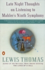 Late Night Thoughts on Listening to Mahler's Ninth Symphony - eBook