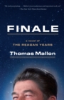 Finale : A Novel of the Reagan Years - Book
