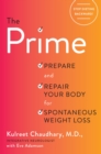 The Prime : Prepare and Repair Your Body for Spontaneous Weight Loss - Book