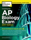 Cracking the AP Biology Exam : 2017 Edition - Book