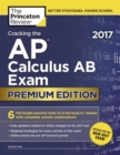 Cracking the AP Calculus AB Exam : Premium Edition - Book