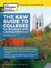 K and W Guide to Colleges for Students with Learning Differences : 350 Schools with Programs or Services for Students with ADHD or Learning Disabilities - Book
