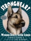 Strongheart : Wonder Dog Of The Silver Screen - Book