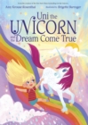 Uni the Unicorn and the Dream Come True - Book