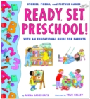 Ready, Set, Preschool! : Stories, Poems and Picture Games with an Educational Guide for Parents - Book
