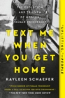 Text Me When You Get Home - eBook