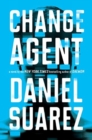 Change Agent : A Novel - Book