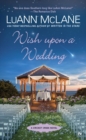 Wish Upon a Wedding - eBook