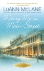 Marry Me on Main Street - eBook