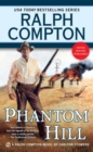 Phantom Hill : A Ralph Compton Novel - Book