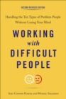 Working with Difficult People, Second Revised Edition - eBook