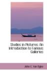 Studies in Pictures : An Introduction to Famous Galleries - Book