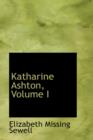 Katharine Ashton, Volume I - Book