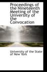 Proceedings of the Nineteenth Meeting of the University of the Convocation - Book