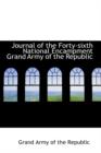 Journal of the Forty-Sixth National Encampment Grand Army of the Republic - Book