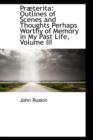 PR Terita : Outlines of Scenes and Thoughts Perhaps Worthy of Memory in My Past Life, Volume III - Book