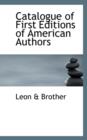 Catalogue of First Editions of American Authors - Book