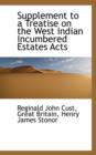 Supplement to a Treatise on the West Indian Incumbered Estates Acts - Book