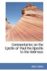 Commentaries on the Epistle of Paul the Apostle to the Hebrews - Book