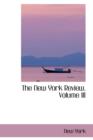 The New York Review, Volume III - Book