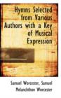Hymns Selected from Various Authors with a Key of Musical Expression - Book