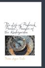 The Life of Frederick Froebel : Founder of the Kindergarden - Book