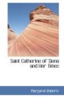 Saint Catherine of Siena and Her Times - Book