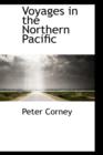Voyages in the Northern Pacific - Book