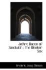 Jethro Bacon of Sandwich; The Weaker Sex - Book