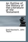 An Outline of the History of the Literature of the Testament - Book