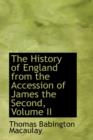 The History of England from the Accession of James the Second, Volume II - Book