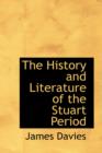 The History and Literature of the Stuart Period - Book