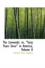 The Linwoods : Or, Sixty Years Since in America, Volume II - Book