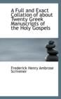 A Full and Exact Collation of about Twenty Greek Manuscripts of the Holy Gospels - Book