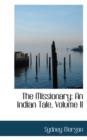 The Missionary : An Indian Tale, Volume II - Book