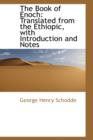 The Book of Enoch : Translated from the Ethiopic, with Introduction and Notes - Book