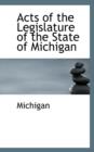 Acts of the Legislature of the State of Michigan - Book