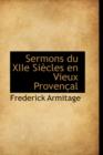 Sermons Du Xiie Siecles En Vieux Provencal - Book