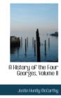A History of the Four Georges, Volume II - Book