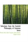 Selections from the Scottish Philosophy of Common Sense - Book