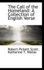 The Call of the Homeland : A Collection of English Verse - Book