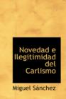 Novedad E Ilegitimidad del Carlismo - Book