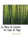 La Moza de Cantaro for Lope de Vega - Book