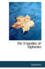 The Tragedies of Sophocles - Book