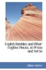 English Rambles and Other Fugitive Pieces, in Prose and Verse - Book