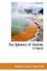 The Opinions of Anatole France - Book