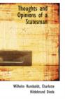 Thoughts and Opinions of a Statesman - Book