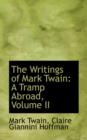 The Writings of Mark Twain : A Tramp Abroad, Volume II - Book