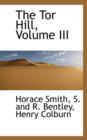 The Tor Hill, Volume III - Book