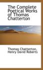 The Complete Poetical Works of Thomas Chatterton, Volume II - Book